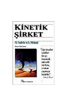 Kinetik Şirket / Steve Michaud