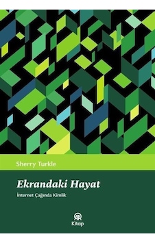 Ekrandaki Hayat - İnternet Çağında Kimlik Sku: Zeusstk3dd1d97232