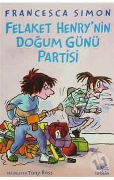 Iletişim Yayınları Felaket Henrynin Doğum Günü Partisi Iletişim Yayınları Felaket Henrynin Doğum Günü Partisi