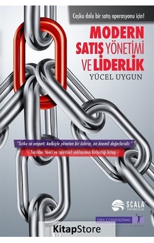 Modern Satış Yönetimi ve Liderlik / Yücel Uygun