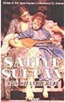 Safiye Sultan - Sözüm ki Tek Sana Geçmez Celladımsın Ey Zaman - Ann Chamberlin - İnkılap Kitabevi Safiye Sultan - Sözüm ki Tek Sana Geçmez Celladımsın Ey Zaman - Ann Chamberlin - İnkılap Kitabevi