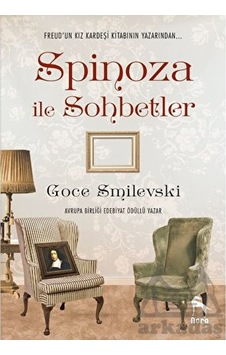 Spinoza ile Sohbetler - Goce Smilevski - Nora Spinoza ile Sohbetler - Goce Smilevski - Nora