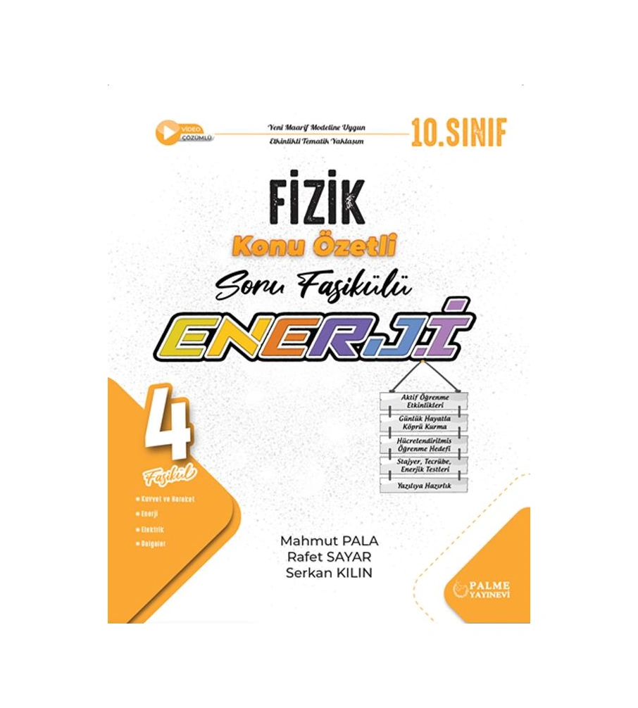 Palme 10.sınıf Enerji Fizik Konu Özetli Soru Fasikülleri 4 Fasikül Palme 10.sınıf Enerji Fizik Konu Özetli Soru Fasikülleri 4 Fasikül