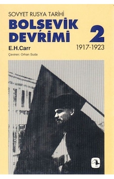 Bolşevik Devrimi 2 / Edward Hallett Carr 9789753421645 Bolşevik Devrimi 2 / Edward Hallett Carr 9789753421645