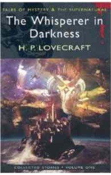 Collected Short Stories 1: The Whisperer in Darkness 9781840226089