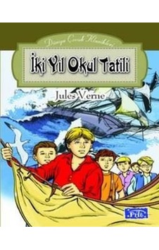 İki Yıl Okul Tatili - Jules Verne - Parıltı Yayınları İki Yıl Okul Tatili - Jules Verne - Parıltı Yayınları