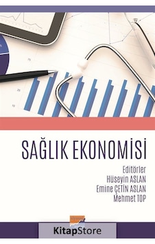 Sağlık Ekonomisi / Kolektif Sağlık Ekonomisi / Kolektif