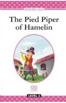 The Pied Piper Of Hamelin - Level 3- 1001 Çiçek