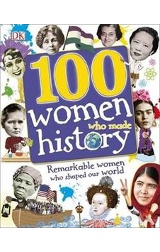 100 Women Who Made History 9780241257241 100 Women Who Made History 9780241257241
