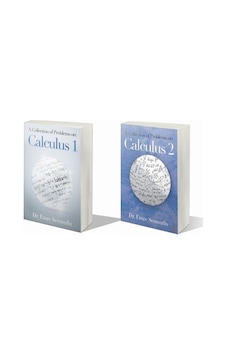 A Collection Of Problems On: Calculus 1 & Calculus 2 2 Kitap ... A Collection Of Problems On: Calculus 1 & Calculus 2 2 Kitap ...
