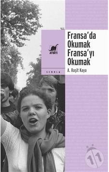 Fransa'da Okumak Fransa'yı Okumak - A. Raşit Kaya - Ayrıntı Yayınları Fransa'da Okumak Fransa'yı Okumak - A. Raşit Kaya - Ayrıntı Yayınları