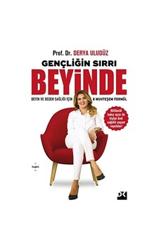 Gençliğin Sırrı Beyinde Derya Uludüz Doğan Kitap Gençliğin Sırrı Beyinde Derya Uludüz Doğan Kitap