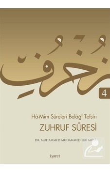 Zuhruf Suresi / Ha-Mim Sureleri Belagi Tefsiri 4 / Dr. Muhamme... 9789753503600