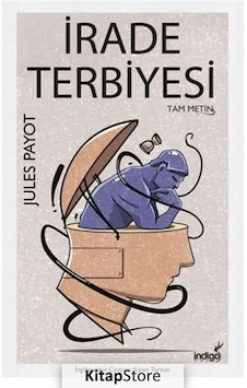 Irade Terbiyesi / Jules Payot