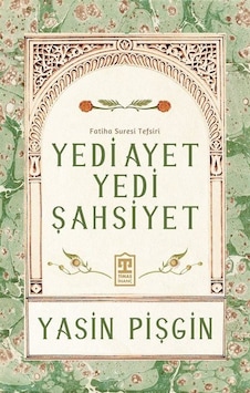 Yedi Ayet Yedi Şahsiyet / Yasin Pişgin Yedi Ayet Yedi Şahsiyet / Yasin Pişgin