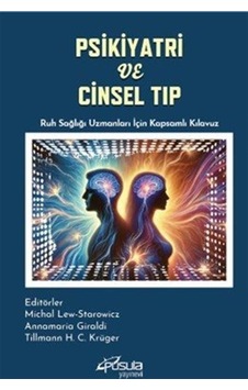 Psikiyatri Ve Cinsel Tıp / Michal Lew-starowicz Psikiyatri Ve Cinsel Tıp / Michal Lew-starowicz