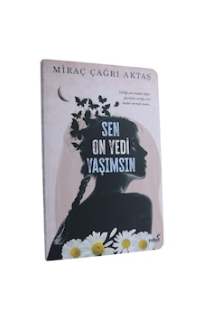 Sen On Yedi Yaşımsın - Miraç Şağrı Aktaş - İndigo Sen On Yedi Yaşımsın - Miraç Şağrı Aktaş - İndigo