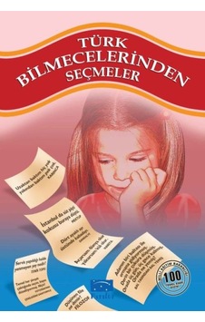 Türk Bilmecelerinden Seçmeler 100 Temel Eser 1.kademe - Ybve-664539 Türk Bilmecelerinden Seçmeler 100 Temel Eser 1.kademe - Ybve-664539