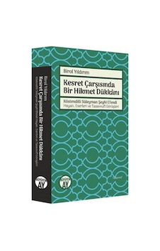 Kesret Çarşısında Bir Hikmet Dükkanı / Birol Yıldırım 9786052071922 Kesret Çarşısında Bir Hikmet Dükkanı / Birol Yıldırım 9786052071922