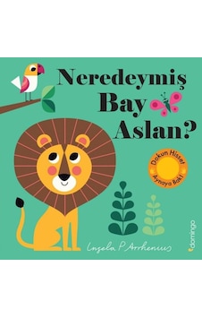 Neredeymiş Bay Aslan? Dokun Hisset Aynaya Bak!- Domingo Yayınevi Neredeymiş Bay Aslan? Dokun Hisset Aynaya Bak!- Domingo Yayınevi