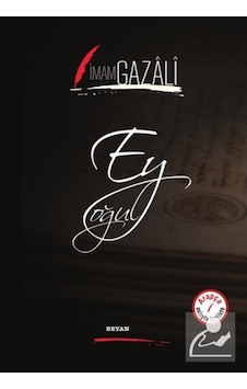 Ey Oğul (İki Dil Bir Kitap - Arapça-Türkçe) / İmam Gazali 9789754735673