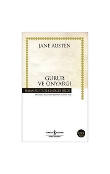 Gurur Ve Önyargı - Jane Austen - İş Bankası Kültür Yayınları Gurur Ve Önyargı - Jane Austen - İş Bankası Kültür Yayınları