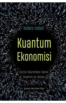 Kuantum Ekonomisi Dijital Devrimden Sonra İnsanlık Ve Dünya - Pmvp-630127