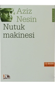 Nutuk Makinesi - Aziz Nesin - Nesin Yayınevi Nutuk Makinesi - Aziz Nesin - Nesin Yayınevi