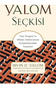 Yalom Seçkisi - Irvin D. Yalom - Pegasus