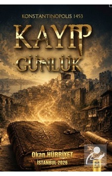Kayıp Günlük / Okan Hürriyet Kayıp Günlük / Okan Hürriyet
