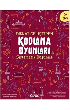 Dikkat Geliştiren Kodlama Oyunları ile Sistematik Düşünme - Ayşen Oy - Floki Çocuk