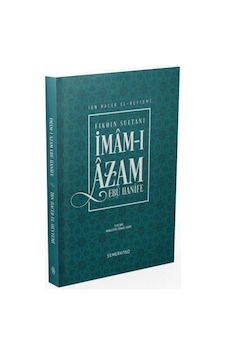 İmamı Azam Ebu Hanife İmamı Azam Ebu Hanife