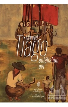 Eulalia'nın Evi - Manuel Tiago - Yordam Edebiyat