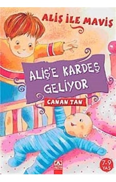Aliş'e Kardeş Geliyor / Aliş ile Maviş / Canan Tan