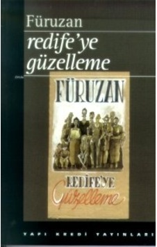 Redife'ye Güzelleme - Füruzan - Yapı Kredi Yayınları Redife'ye Güzelleme - Füruzan - Yapı Kredi Yayınları