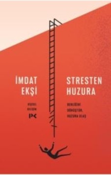 Stresten Huzura Profil Kitap İmdat Ekşi Stresten Huzura Profil Kitap İmdat Ekşi