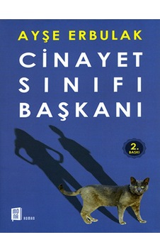 Cinayet Sınıfı Başkanı - Ayşe Erbulak - Mona Cinayet Sınıfı Başkanı - Ayşe Erbulak - Mona