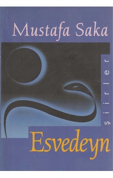Esvedeyn - Mustafa Saka İlk Baskı 1998