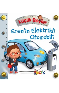 Bıcırık Yayınları Küçük Beyler Eren'In Elektrikli Otomobili