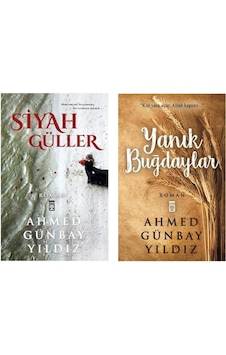Yanık Buğdaylar + Siyah Güller 2 Kitap Ahmed Günbay Yildiz Yanık Buğdaylar + Siyah Güller 2 Kitap Ahmed Günbay Yildiz
