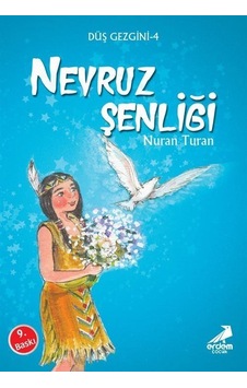 Düş Gezgini 4 - Nevruz Şenliği - Nuran Turan - Erdem Çocuk Düş Gezgini 4 - Nevruz Şenliği - Nuran Turan - Erdem Çocuk