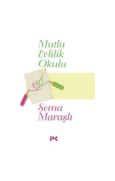 Mutlu Evlilik Okulu Mutlu Evlilik Okulu