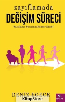 Zayıflamada Değişim Süreci / Deniz Egece Zayıflamada Değişim Süreci / Deniz Egece
