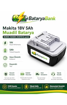 Bataryabank Makita Bl1813g / Bl1820g / Bl1811g 18v 5ah 5000mah Li-ion Muadil Matkap Bataryası Bataryabank Makita Bl1813g / Bl1820g / Bl1811g 18v 5ah 5000mah Li-ion Muadil Matkap Bataryası