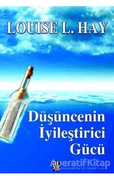 Düşüncenin İyileştirici Gücü - Louise L. Hay - Diyojen Yayıncılık Düşüncenin İyileştirici Gücü - Louise L. Hay - Diyojen Yayıncılık