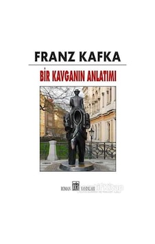 Bir Kavganın Anlatımı - Franz Kafka - Oda Yayınları