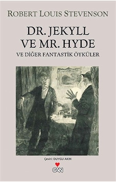 Dr. Jekyll ve Mr. Hyde Ve Diğer Fan - Robert Louis Stevenson - Can Yayınları Dr. Jekyll ve Mr. Hyde Ve Diğer Fan - Robert Louis Stevenson - Can Yayınları