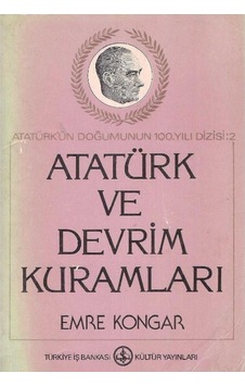 Atatürk Ve Devrim Kuramları - Emre Kongar 2.El Atatürk Ve Devrim Kuramları - Emre Kongar 2.El