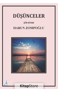 Düşünceler - Şiir Kitabı - Harun Zompoğlu - Alter Yayınları Düşünceler - Şiir Kitabı - Harun Zompoğlu - Alter Yayınları