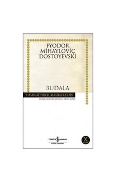 Iş Bankası Yayınları Budala F.Dostoyevski Iş Bankası Yayınları Budala F.Dostoyevski